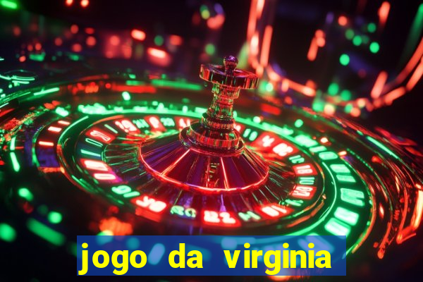 jogo da virginia que da dinheiro